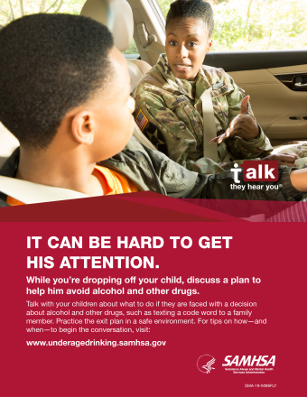 Talk. They Hear You: It Can Be Hard to Get His Attention Print Public Service Announcement – Flyer (Military)