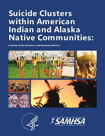 Suicide Clusters within American Indian and Alaska Native Communities: A Review of the Literature and Recommendations