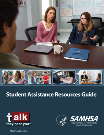 Talk. They Hear You. Student Assistance Resources Guide