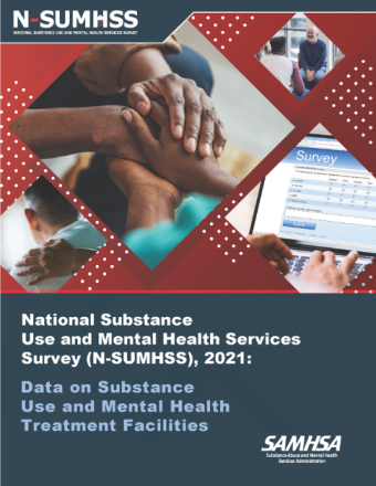 National Substance Use and Mental Health Services Survey (N-SUMHSS), 2021: Data on Substance Use and Mental Health Treatment Facilities